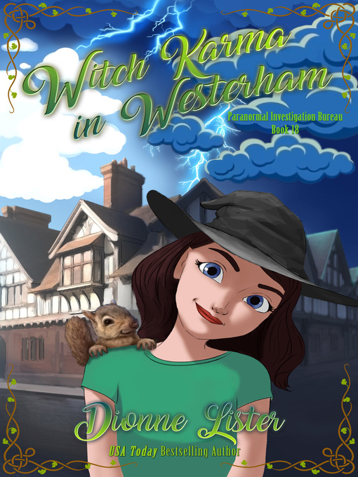 Title details for Witch Karma in Westerham (Paranormal Investigation Bureau Cosy Mystery Book 18) by Dionne Lister - Available